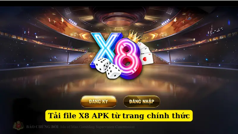 Tải file X8 APK từ trang chính thức